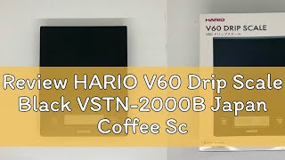 Review HARIO V60 Drip Scale Black VSTN2000B Japan Coffee Scale Made in Japan [upl. by Gipson426]