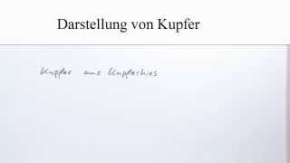 Darstellung von Kupfer leicht erklärt  Chemie  Allgemeine und anorganische Chemie [upl. by Joline]