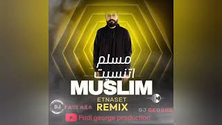 MUSLIM ETNASET REMIX مسلم اتنسيت ريمكس [upl. by Fulcher]