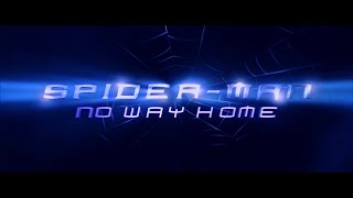 SpiderMan No Way Home  Main Titles V1 Raimi Style  Fan Made [upl. by Emmett702]