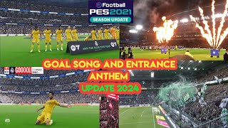 PES 2021 Sound Effect Goal Song and Entrance Anthem Update 2024 [upl. by Marka]