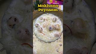 மக்கனா பாயாசம் ❤️👌 Makhana Payasam recipe❤️👌shorts makhana sweet [upl. by Aketahs425]