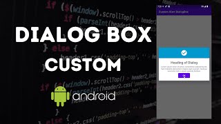 How to Implement Custom Dialog Box in Android [upl. by Sergu758]