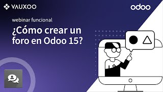 ¿Cómo crear un foro en Odoo 15 [upl. by Etrem]