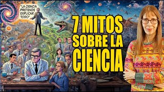 7 mitos sobre la ciencia [upl. by Oskar]