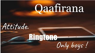 Qaafirana Ringtone 2018 download [upl. by Carina]