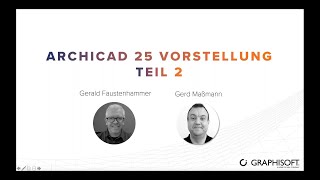 Archicad 25 Vorstellung  Teil 2 [upl. by Nytram]