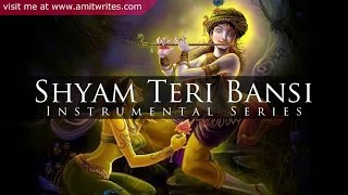 Shyam Teri Bansi Pukare Radha Naam Flute Instrumental [upl. by Lesli]