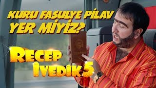 Kuru Fasulye Pilav Yer miyiz  Recep İvedik 5 [upl. by Ennaj]