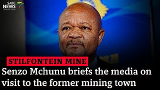 Stilfontein Mine  Minister Senzo Mchunu briefs media on visit to the former mining town [upl. by Zelazny]