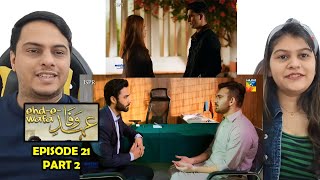 EhdeWafa Episode 21 Part 2 [upl. by Trilbie]