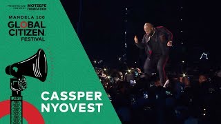 Cassper Nyovest Performs “Monate Mpolaye”  Global Citizen Festival Mandela 100 [upl. by Hendon]