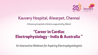 Career in Cardiac Electrophysiology  Part1  India amp Australia  Kauvery Hospital Chennai [upl. by Bish]