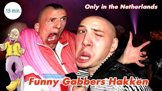 Only in the Netherlands  Funny Gabbers Hakken  15 min [upl. by Hinson751]