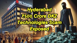 quotHyderabad ka ₹500 Crore DKZ Technologies Scam Be Naqab Haqeeqat Samnequot [upl. by Merrow]