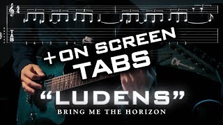 Ludens  Bring Me The Horizon Cover  Lesson quotHow To Playquot wScreen Tabs  GP5PDF [upl. by Radborne65]