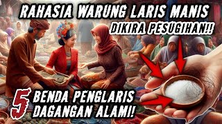 DIKIRA PESUGIHAN 5 Benda Bertuah Penglaris Dagangan Alami yang Wajib Dimiliki Sekarang [upl. by Tobias446]