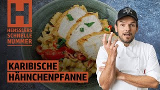 Schnelles Karibische Hähnchenpfanne Rezept von Steffen Henssler [upl. by Anallese979]