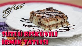 SÜTLÜ BİSKÜVİLİ İRMİK TATLISI TARİFİ  TATLI TARİFLERİ [upl. by Giovanna]