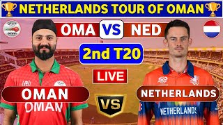 Oman vs Netherlands 2nd T20  OMA vs NED 2nd T20 Match Live Score amp Commentary Oman Sports Live [upl. by Ahsikat13]