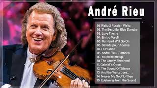 André Rieu Greatest Hits Full Album 2022 🎶🎶 The best of André Rieu🎻🎻 TOP 20 VIOLIN SONGS 112 [upl. by Miner]