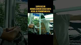 SUPIR BIS INI MARAH KE PENUMPANG NYA KARNA CEREWET alurceritaflim film [upl. by Paz213]