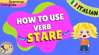 How to use Italian verb STARE [upl. by Adnilym237]