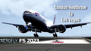 Aerofly fs 2023  B777300ER  Heathrow to Las Vegas  Mobile Flight Simulator [upl. by Aneba]