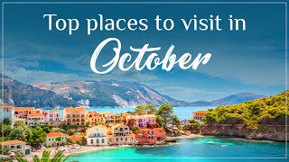 Places to visit in October [upl. by Goldfinch839]