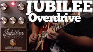 Jubilee Silver Overdrive  Alexander Pedals  Camilo Velandia [upl. by Ringsmuth]