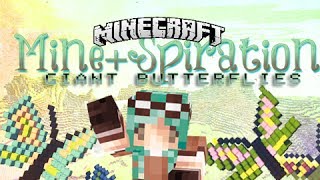 Giant Minecraft Butterfly  Minespiration [upl. by Ahsiena161]