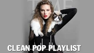 1 Hour Clean Pop Songs Playlist 🎧 Clean Pop Playlist 2024 🎶 Clean Pop Music Mix 🎵 Clean Pop Mix [upl. by Kcireddor766]