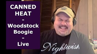 CANNED HEAT  Woodstock Boogie  First Time Hearing Them  Reaction [upl. by Chemaram]