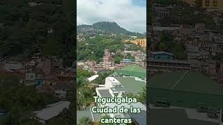 Tegucigalpa [upl. by Meda]