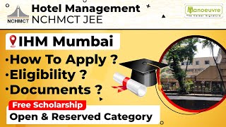 IHM Mumbai Scholarship  How To Apply   Eligibility  Documents  Must Watch [upl. by Fisk]