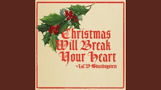 christmas will break your heart [upl. by Natascha]