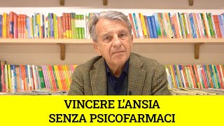 Vincere l’ansia senza psicofarmaci [upl. by Ninaj]