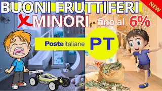 Guida ai quotnuoviquot Buoni Fruttiferi Postali per minori  rendimenti fino al 6 💎 [upl. by Burck948]