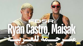 Ryan Castro  Maisak  Fdsr  Remix  Edit Dj Baffert  92Bpm [upl. by Adiaros282]