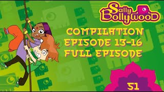 Sally Bollywood  Compilation S1E1316  Season 2 of Sally Bollywood [upl. by Weston]