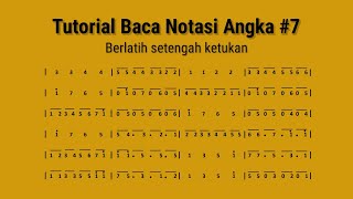 Tutorial Baca Notasi Angka 7 [upl. by Ledda]