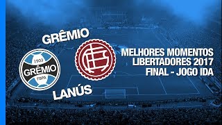 Melhores Momentos  Grêmio 1 x 0 LanúsARG  Libertadores  22112017 [upl. by Nelleoj29]