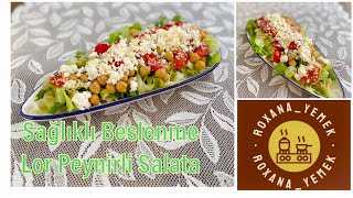 Lor Peynirli Salata Tarifi I Diyet Salata I Sağlıklı Beslenme [upl. by Vaclav672]