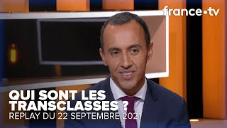 Les TRANSCLASSES ontils honte de réussir   C Ce Soir du 22 septembre 2021 [upl. by Arorua]