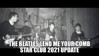 The BeatlesLend Me Your Comb2021 Star Club UpdateMagnetophon Band [upl. by Aisatal]