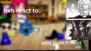 hxh react to one punch man garou vs bomb pt 2 and 3 hope yall enjoy ♤gachalily♡ [upl. by Nightingale400]