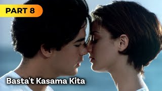 Bastat Kasama Kita FULL MOVIE Part 8  Aga Muhlach Dayanara Torres [upl. by Ahsimin]