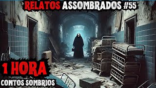 TERROR EM HOSPITAIS  RELATOS REAIS  HISTÓRIAS DE TERROR EM HOSPITAIS  CONTOS SOMBRIOS EP 55 [upl. by Enirehtak]