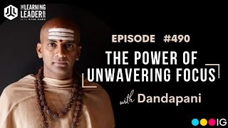 Dandapani  The Power Of Unwavering Focus [upl. by Aubin]