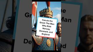 Canute The Great The Viking Who Ruled England Norway Denmark and part Sweden [upl. by Ahsimik]